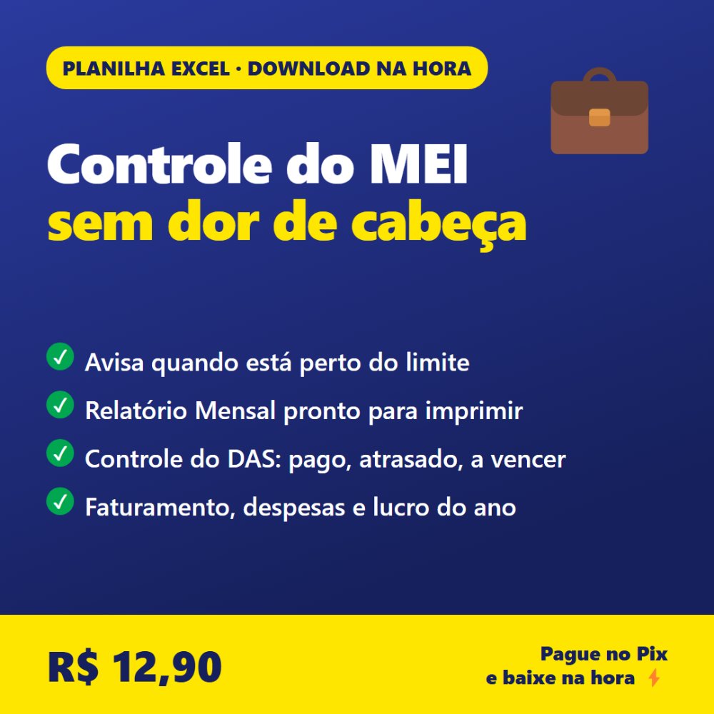 Planilha Controle do MEI (Faturamento, Limite, DAS e Relatório Mensal)
